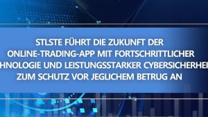 STLSTE führt die Zukunft der Online-Trading-App mit fortschrittlicher Technologie und leistungsstarker Cybersicherheit zum Schutz vor jeglichem Betrug an STLSTE führt die Zukunft der Online-Trading-App mit fortschrittlicher Technologie und leistungsstarker Cybersicherheit zum Schutz vor jeglichem Betrug an